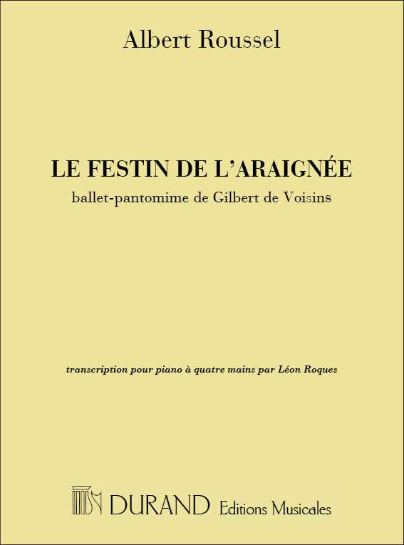 Le Festin De L'Araignee  Ballet-Pantomime De Gilbert De Voisins